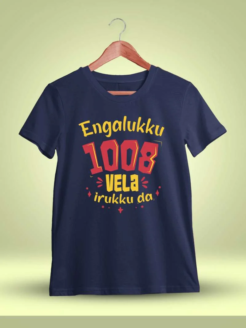 Engaluku 1008 Vela Iruku Da Men Half Sleeve Navy Blue Tamil T Shirt