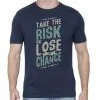 Take The Risk Or Lose The Chance Quotes T-Shirt - Image 2