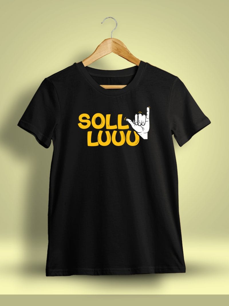 Sollu Crazy Tamil T-Shirt For Men - Half Sleeve