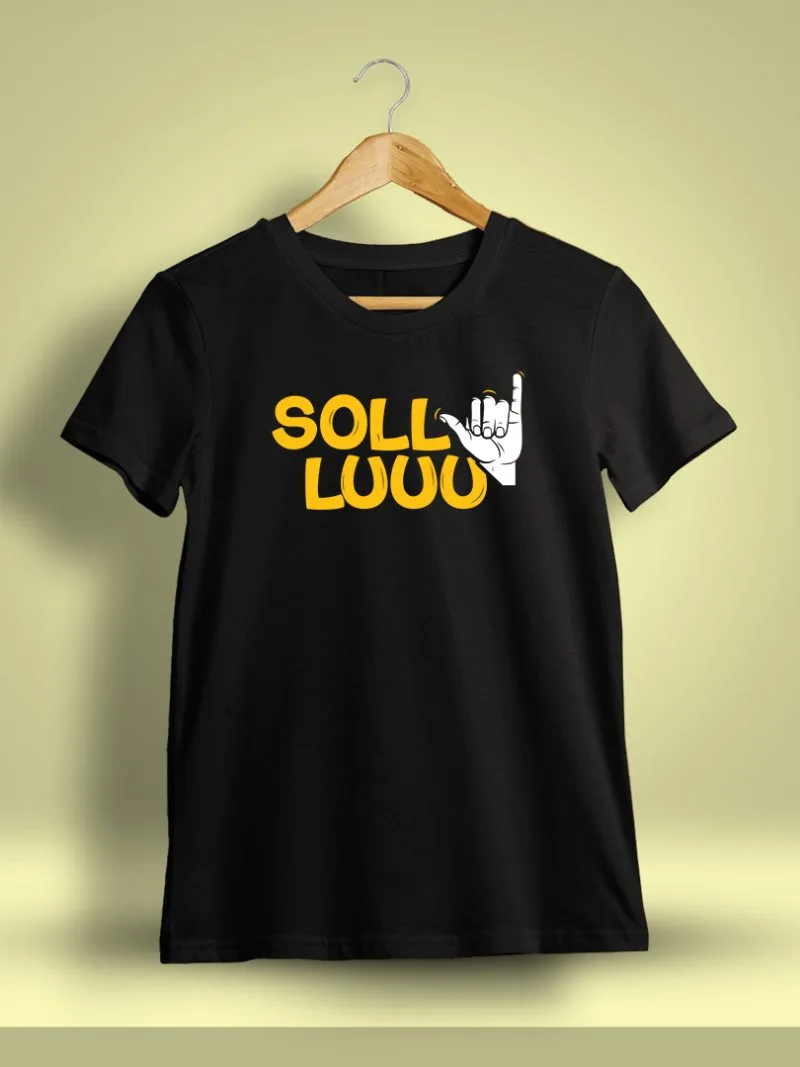 Sollu Crazy Tamil T-Shirt For Men - Half Sleeve