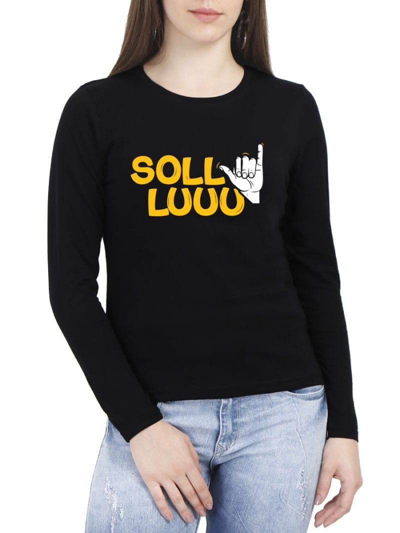Sollu Crazy Tamil T-Shirt For Women - Full Sleeve